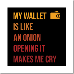 My wallet is like an onion, A Funny Saying Crypto Wallet Lovers Posters and Art